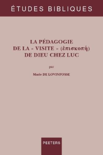La pédagogie de la « visite » de Dieu chez Luc