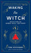 Waking the Witch