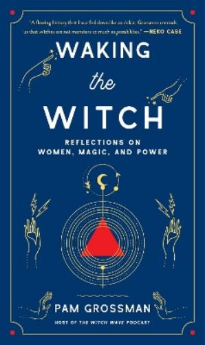 Waking the Witch
