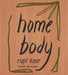 Home Body
