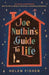 Joe Nuthin's Guide to Life