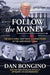 Follow the Money