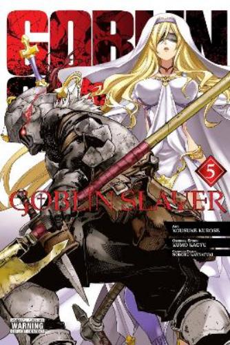 Goblin Slayer, Vol. 5 (manga)