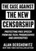 Case Against the New Censorship