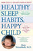 Healthy Sleep Habits, Happy Child, 5th Edition
