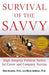 Survival of the Savvy