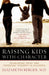 Raising Kids with Character