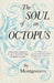 The Soul of an Octopus