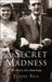 A Secret Madness