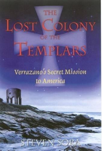 The Lost Colony of the Templars