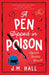 A Pen Dipped in Poison