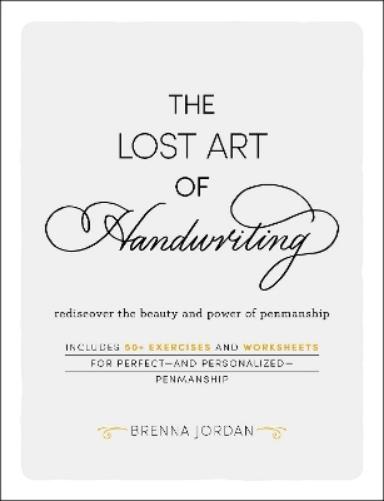 The Lost Art of Handwriting