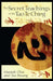The Secret Teachings of the Tao Te Ching