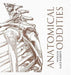 Anatomical Oddities