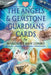 The Angels and Gemstone Guardians Cards
