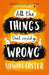 All The Things That Could Go Wrong