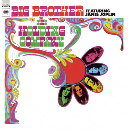 Big Brother & the Holding Company: Featuring Janis Joplin