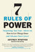 7 Rules of Power