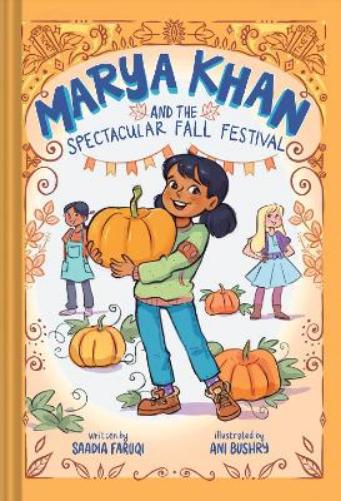 Marya Khan and the Spectacular Fall Festival (Marya Khan #3