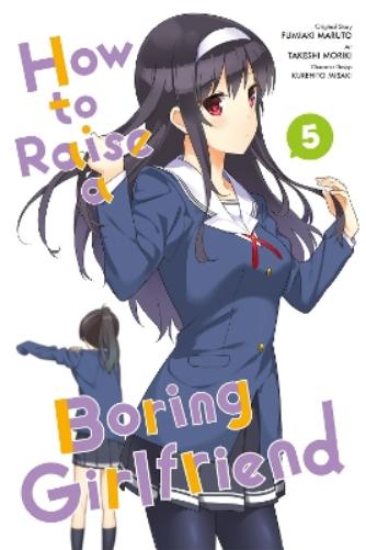 How To Raise a Boring Girlfriend, Vol. 5