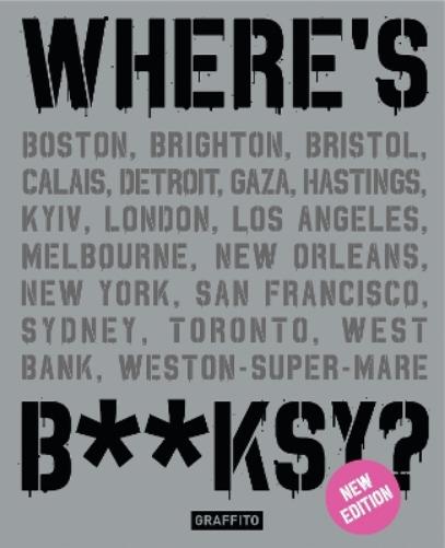 Where's Banksy (Where's Banksy?: New 2024 Edition