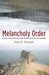 Melancholy Order