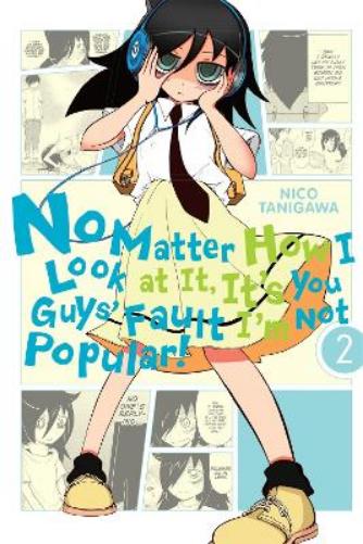 No Matter How I Look At It, It's You Guys' Fault I'm Not Popular, Vol. 2