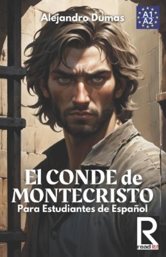 El conde de Montecristo para estudiantes de español. Nivel A1-A2 Principiantes