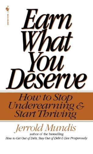 Earn What You Deserve