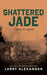 Shattered Jade
