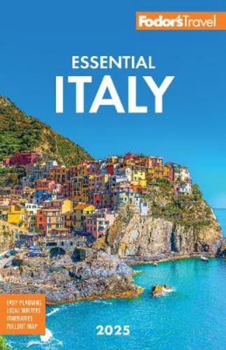 Fodor's Essential Italy 2025 (Full-color Travel Guide