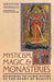 And Monasteries Mysticism, Magic