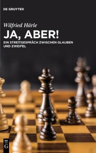 Ja, aber!: Ein Streitgespräch zwischen Glauben und Zweifel (German Edition