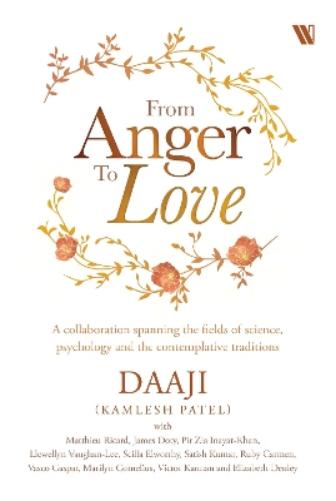 From Anger to Love