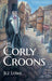 The Corly Croons