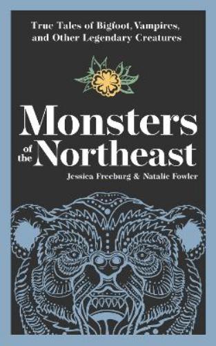 Monsters of the Northeast