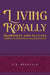 Living Royally
