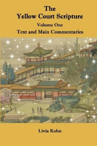 The Yellow Court Scripture, Volume One