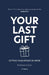 Your Last Gift - Getting your Affairs in Order (2nd Edition)
