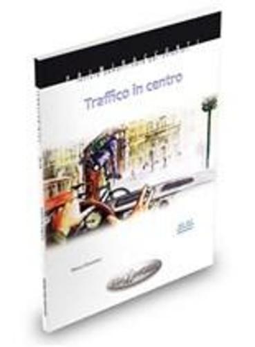 Traffico in centro + audio - (livello A1-A2)
