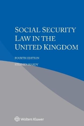 Social Security Law in the United Kingdom