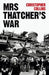 Mrs Thatcher's War