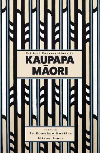 Critical Conversations in Kaupapa Māori