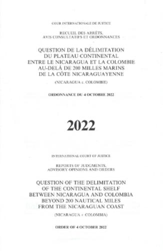 Question of the Delimitation of the Continental Shelf Between Nicaragua and Colombia Beyond 200 Nautical Miles from the Nicaraguan Coast (Nicaragua V. Colombia)