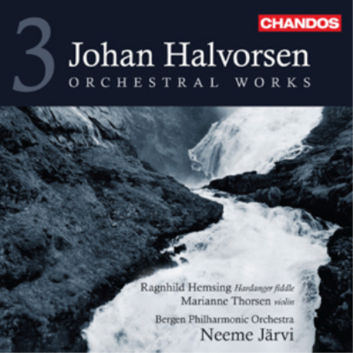 Johan Halvorsen: Orchestral Works - Volume 3