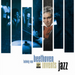 Beethoven Invents Jazz