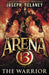 Arena 13: The Warrior