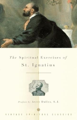 Spiritual Exercises of St. Ignatius