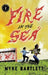 Fire In The Sea