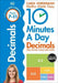 10 Minutes A Day Decimals, Ages 7-11 (Key Stage 2)